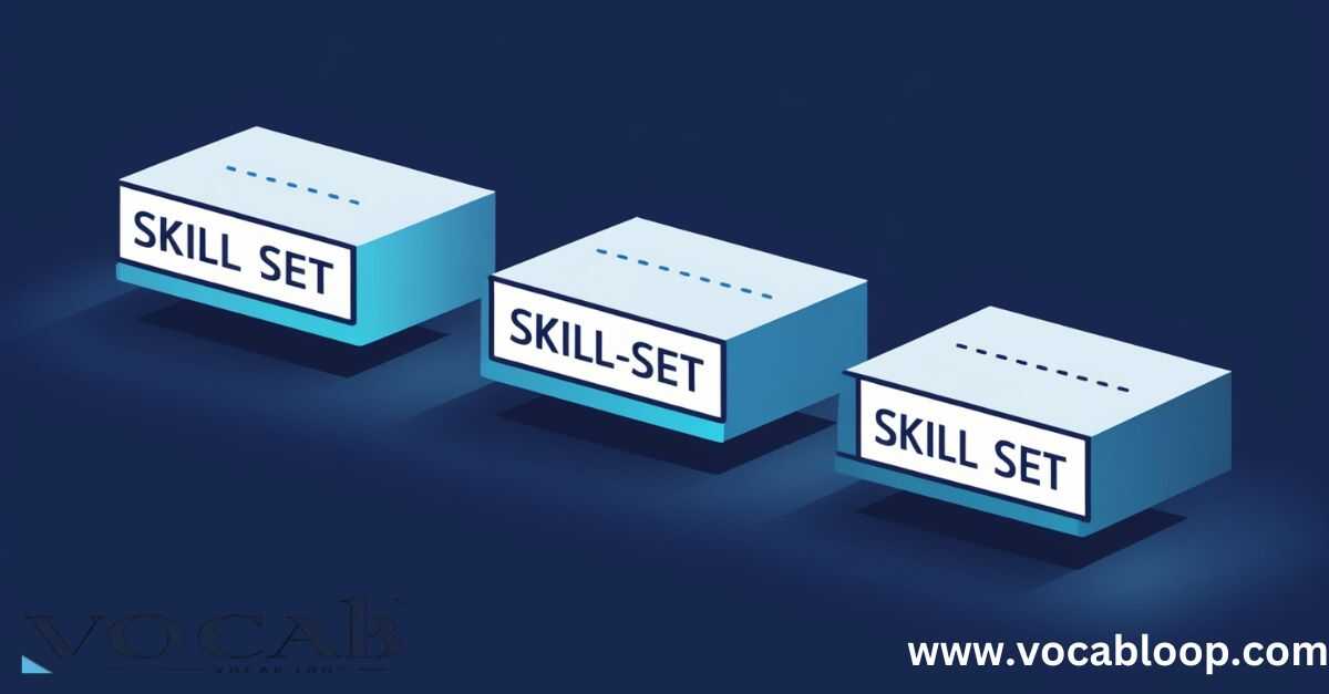 "Skill-Set," "Skillset," or "Skill Set": Which is Right to use?