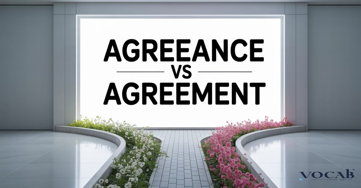 agreeance-vs-agreement-which-one-is-correct-to-use