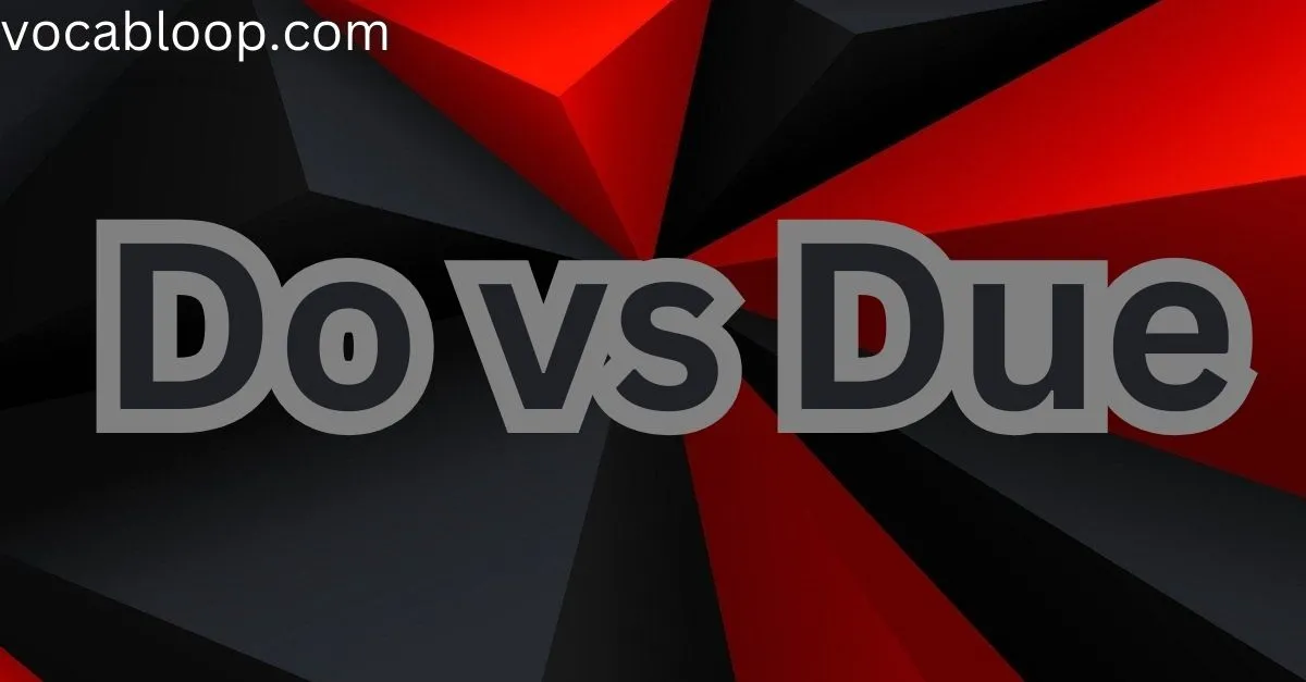 Origins of Do vs Due