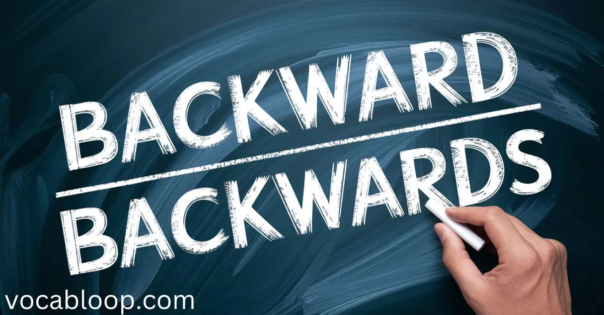 Sentences in Daily Usage of Backward vs Backwards