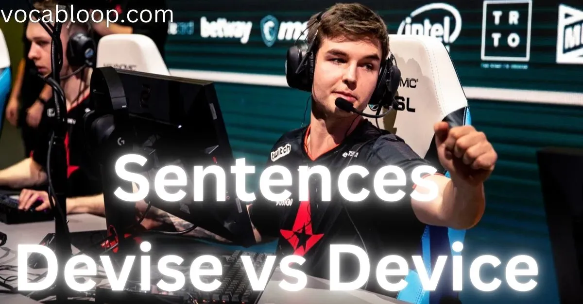 Sentences in Daily Usage of Devise vs Device