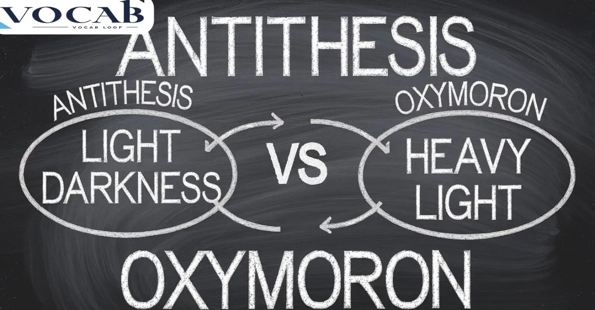 What Is There Confusion Antithesis vs Oxymoron (3)